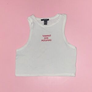 Forever21 Red “Thanks For Nothing” White Tank Top